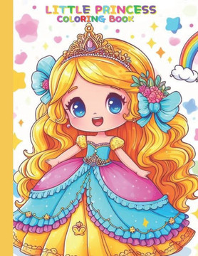 Little princess coloring book!: for Ages 4-8, 40 coloring pages