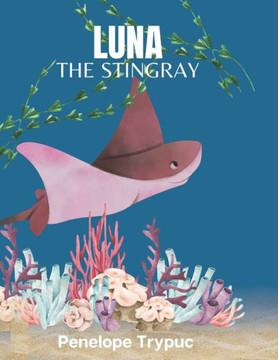 Luna The Stingray