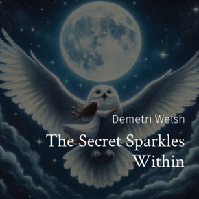 The Secret Sparkles Within - Large Print