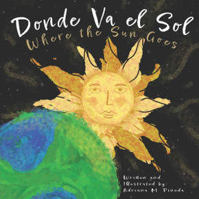 Donde Va el Sol: Where the Sun Goes