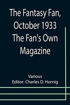 The Fantasy Fan, October 1933 The Fan'S Own Magazine