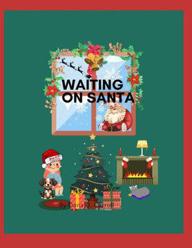Waiting on Santa