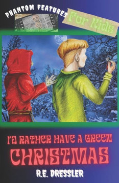 I'd Rather Have a Green Christmas