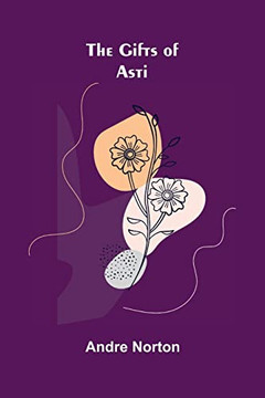The Gifts Of Asti