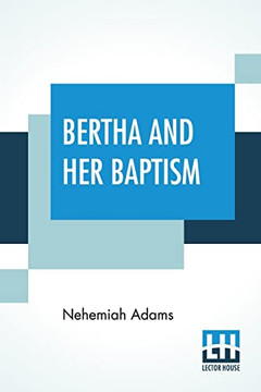 Bertha And Her Baptism - 9789356141278