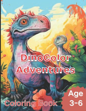 Dinosaur Coloring Book for Kids - Roar into Creative Adventures! Dinosaur Coloring Book for Kids - Roar into Creative Adventures!