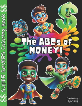 The ABCs of Money: Coloring Book