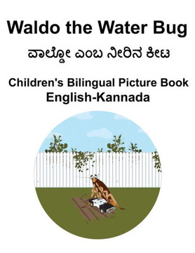 English-Kannada Waldo the Water Bug Children's Bilingual Picture Book
