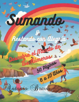 Sumando y Restando con Alegr?: Descubre el Mundo de los N?eros