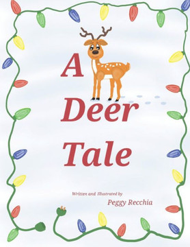 A Deer Tale: Book 1 of the Holidays and Celebrations Series