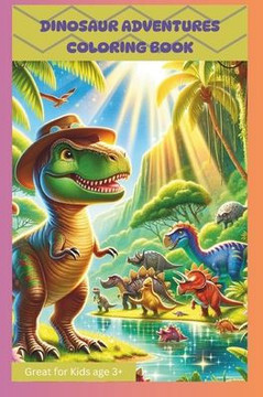 Dinosaur Adventures: Coloring Book