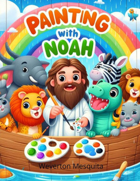 Painting with Noah: Noah's Art