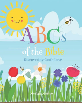 The ABCs of the Bible: Discovering God's Love