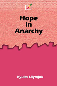 Hope in Anarchy Hope in Anarchy