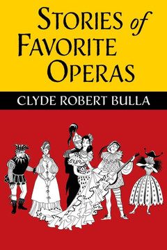 Stories of Favorite Operas Stories of Favorite Operas