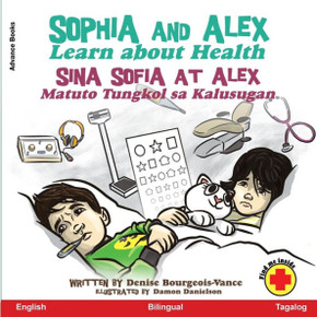 Sophia and Alex Learn about Health: Sina Sophia at Alex Natuto Tungkol sa Kalusugan