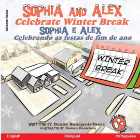 Sophia and Alex Celebrate Winter Break: Sophia e Alex Celebrando as festas de fim de ano
