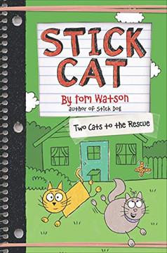 Stick Cat: Two Cats to the Rescue (Stick Cat, 5) Stick Cat: Two Cats to the Rescue (Stick Cat, 5)