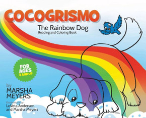 Cocogrismo: The Rainbow Dog Reading and Coloring Book Cocogrismo: The Rainbow Dog Reading and Coloring Book