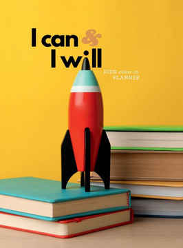 I Can & I Will: Kids Planner