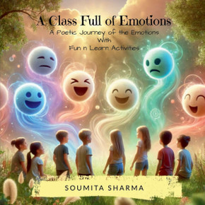 A Class Full of Emotions: A Poetic Journey of the Emotions With Fun n Learn Activities: The art of Insurance Investigation