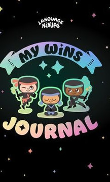 My Wins Journal: A Language Ninjas Guide to Celebrating Your Wins