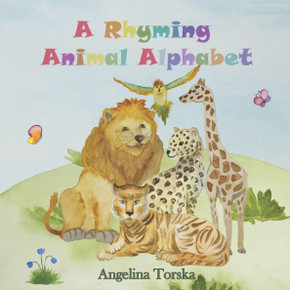 A Rhyming Animal Alphabet: Preschool and Kindergarten ABC rhyming and funny illustrated kids book