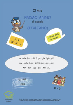 Il mio PRIMO ANNO di scuola: (Italiano)
