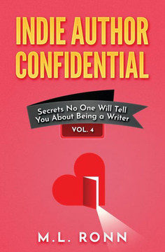 Indie Author Confidential 4 Indie Author Confidential 4