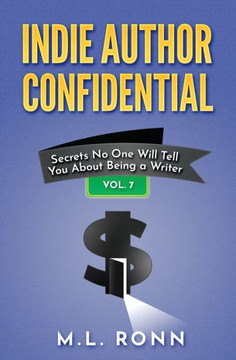 Indie Author Confidential 7 Indie Author Confidential 7