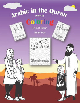 Arabic in the Quran: Learn by Coloring - Book 2