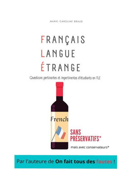 Fran?is Langue ?range: Questions pertinentes et impertinentes d'?udiants en F.L.E.