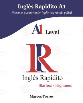 Ingl? Rapidito A1: Hacemos que aprender ingl? sea r?ido y f?il