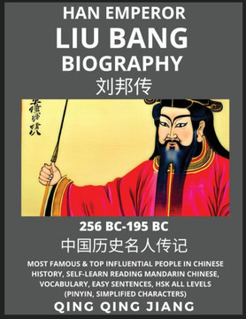 Liu Bang Biography - Han Emperor Most Famous & Top Influential People in Chinese History, Self-Learn Reading Mandarin Chinese, Vocabulary, Easy Senten