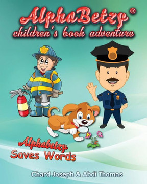 Alphabetzy Children'S Book Adventure: Alphabetzy Saves Words
