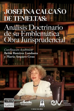 JOSEFINA CALCA? DE TEMELTAS. An?isis doctrinario de su emblem?ica obra jurisprudencial