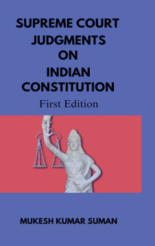 Supreme Court Judgments on Indian Constitution