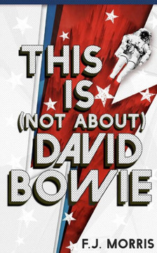 This is (not about) David Bowie: Short stories that sing