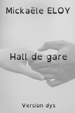 Hall de gare: version dys