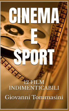 Cinema E Sport: 12 Film Indimenticabili