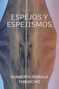 Espejos Y Espejismos