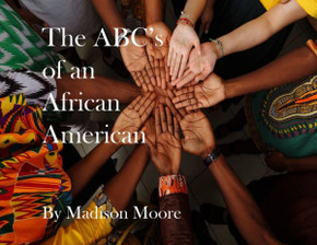 The ABC's of an African American - Large Print The ABC's of an African American - Large Print