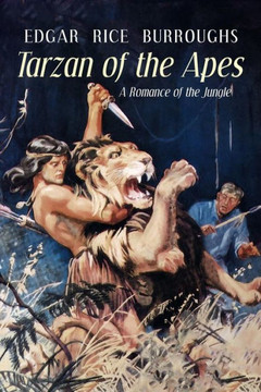 Tarzan Of The Apes: A Romance Of The Jungle Tarzan Of The Apes: A Romance Of The Jungle