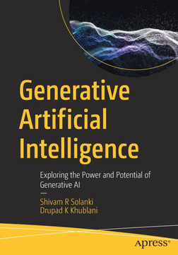 Generative Artificial Intelligence: Exploring the Power and Potential of Generative AI