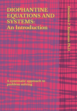 Diophantine Equations and Systems: An Introduction: A systematic approach to problem solving