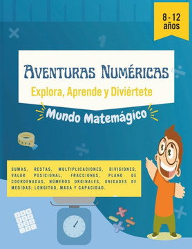 Aventuras Num?icas: Explora, Aprende y Divi?tete