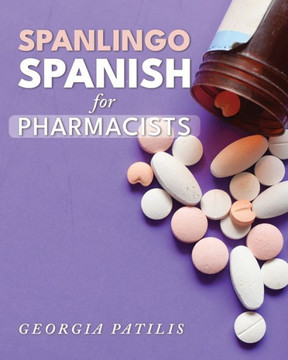 SPANLINGO Spanish for Pharmacists SPANLINGO Spanish for Pharmacists