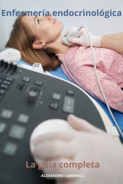Enfermer? endocrinol?ica - La gu? completa