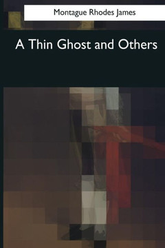 A Thin Ghost And Others - 9781544050577
