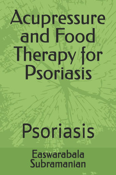 Acupressure and Food Therapy for Psoriasis: Psoriasis